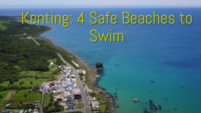 Kenting: 4 Best Beaches to Swim